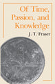 Book cover of: Of Time, Passion, and Knowledge
