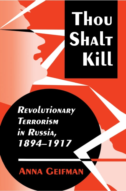 Book cover of: Thou Shalt Kill. By: Anna Geifman