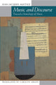 Book cover of: Music and Discourse. By: Jean-Jacques Nattiez