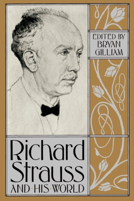 Book cover of: Richard Strauss and His World