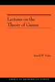 Book cover of: Lectures on the Theory of Games. By: Harold William Kuhn