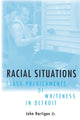 Book cover of: Racial Situations