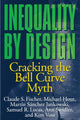 Book cover of: Inequality by Design. By: Claude S. Fischer