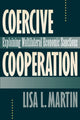 Book cover of: Coercive Cooperation. By: Lisa L. Martin
