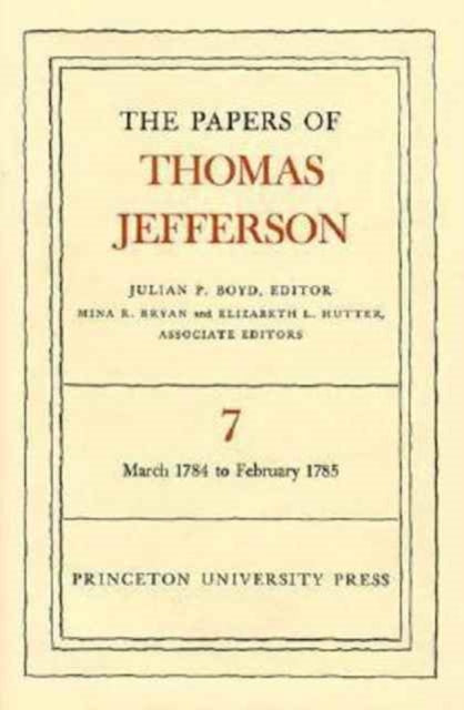Book cover of: Papers of Thomas Jefferson, Volume 7. By: Thomas Jefferson