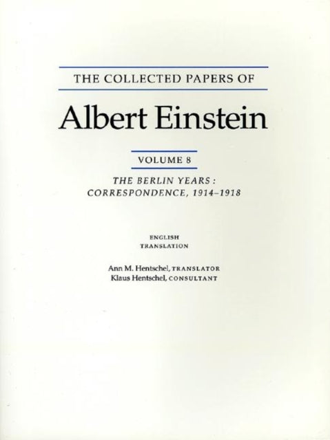 Book cover of: Collected Papers of Albert Einstein, Volume 8 (English). By: Albert Einstein