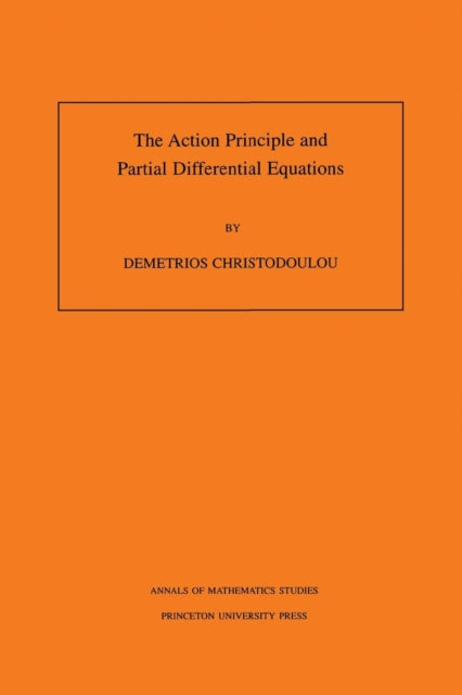 Book cover of: Action Principle and Partial Differential Equations