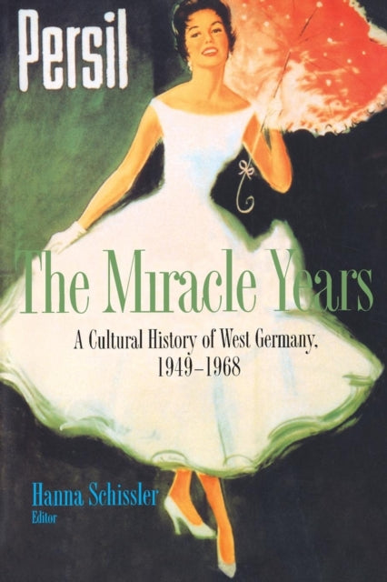 Book cover of: Miracle Years. By: Hanna Schissler