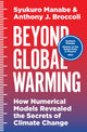 Book cover of: Beyond Global Warming. By: Syukuro Manabe
