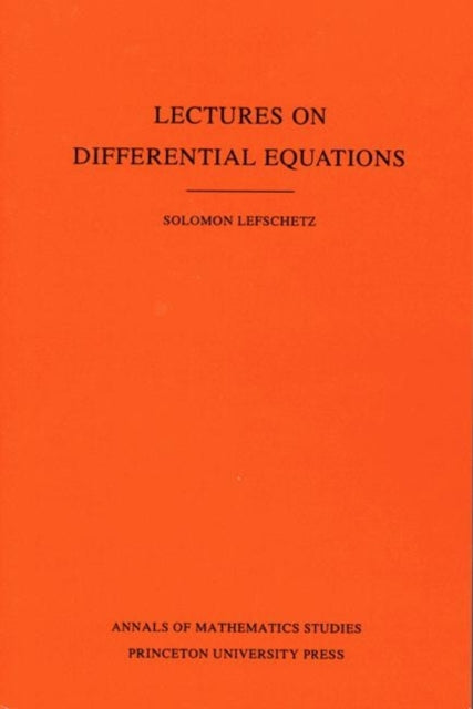 Book cover of: Lectures on Differential Equations. By: Solomon Lefschetz