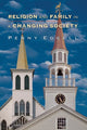 Book cover of: Religion and Family in a Changing Society