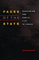 Book cover of: Faces of the State. By: Yael Navaro-Yashin