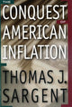 Book cover of: Conquest of American Inflation. By: Thomas J. Sargent