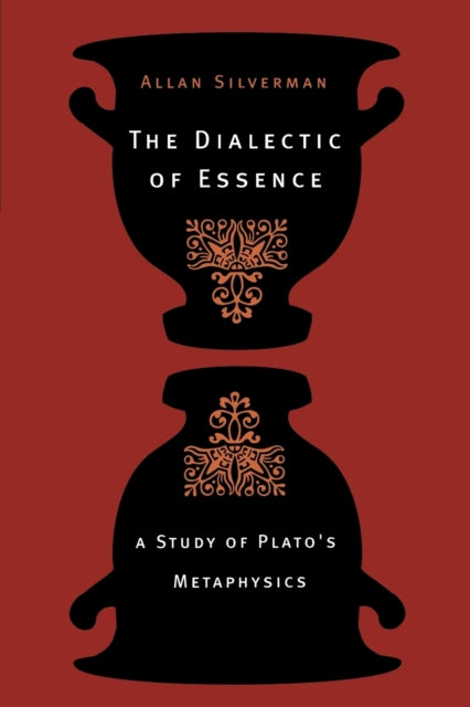 Book cover of: Dialectic of Essence. By: Allan Silverman