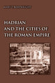 Book cover of: Hadrian and the Cities of the Roman Empire. By: Mary T. Boatwright