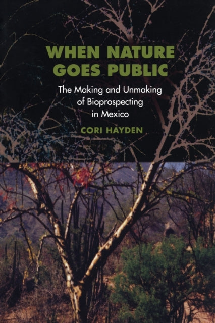 Book cover of: When Nature Goes Public. By: Cori Hayden
