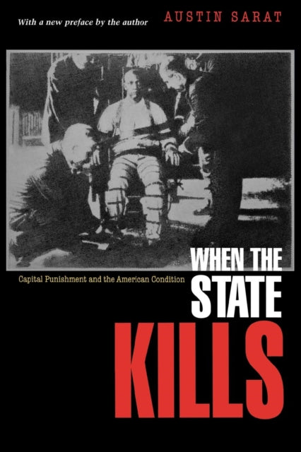Book cover of: When the State Kills. By: Austin Sarat
