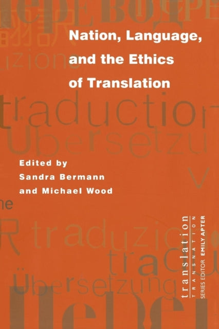 Book cover of: Nation, Language, and the Ethics of Translation