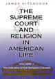 Book cover of: Supreme Court and Religion in American Life, Vol. 1. By: James Hitchcock