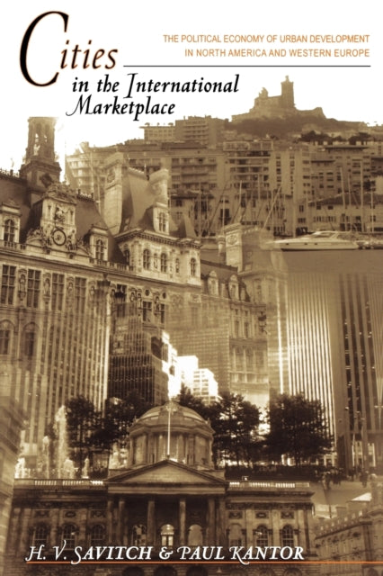 Book cover of: Cities in the International Marketplace. By: H. V. Savitch