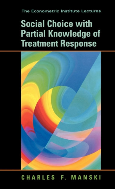 Book cover of: Social Choice with Partial Knowledge of Treatment Response