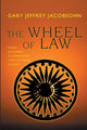 Book cover of: Wheel of Law. By: Gary J. Jacobsohn