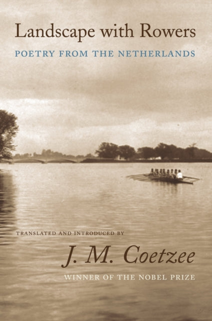 Book cover of: Landscape with Rowers. By: J. M. Coetzee