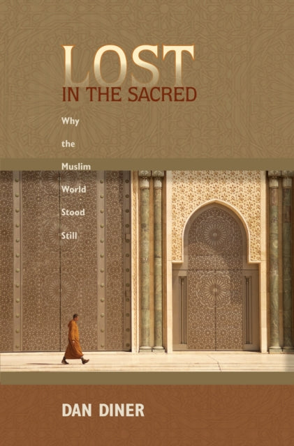 Book cover of: Lost in the Sacred. By: Dan Diner