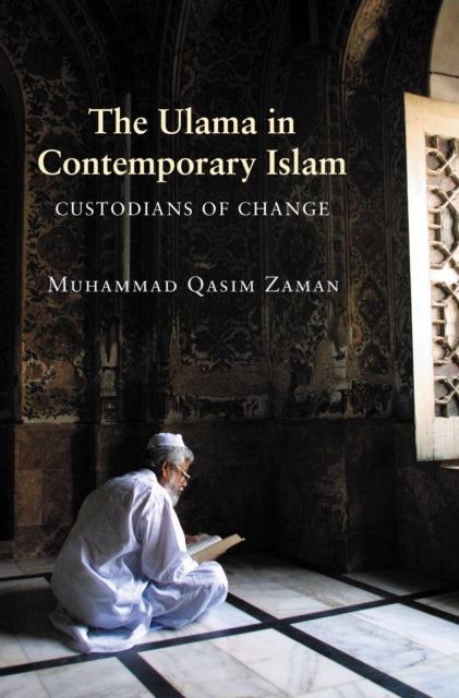 Book cover of: Ulama in Contemporary Islam. By: Muhammad Qasim Zaman