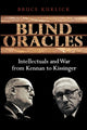 Book cover of: Blind Oracles. By: Bruce Kuklick