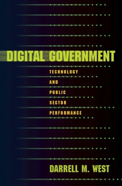 Book cover of: Digital Government. By: Darrell M. West