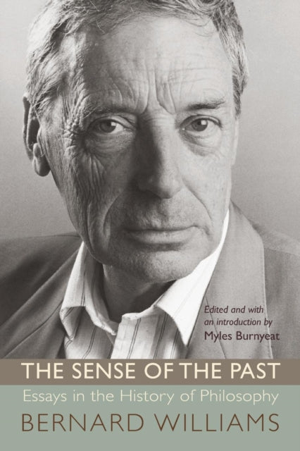 Book cover of: Sense of the Past. By: Bernard Williams