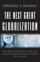 Book cover of: Next Great Globalization. By: Frederic S. Mishkin
