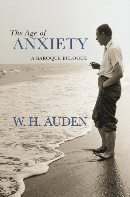 Book cover of: Age of Anxiety. By: W. H. Auden