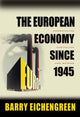 Book cover of: European Economy since 1945. By: Barry Eichengreen