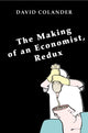 Book cover of: Making of an Economist, Redux