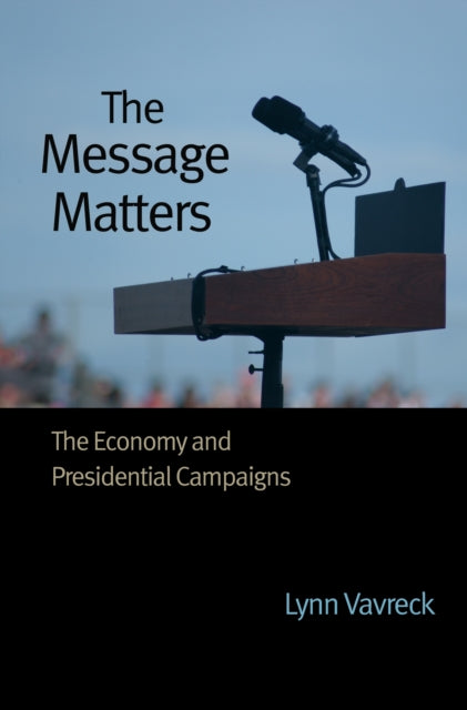 Book cover of: Message Matters. By: Lynn Vavreck