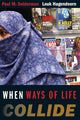 Book cover of: When Ways of Life Collide