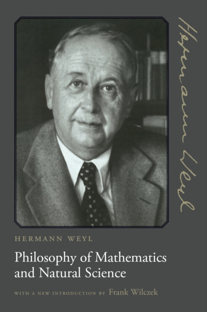 Book cover of: Philosophy of Mathematics and Natural Science. By: Hermann Weyl
