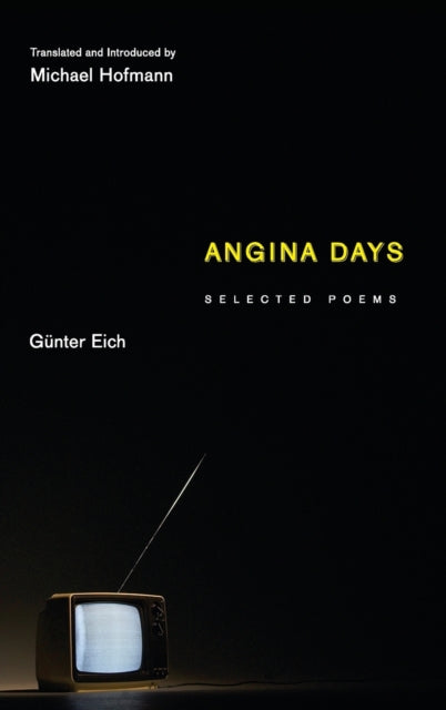 Book cover of: Angina Days. By: Günter Eich