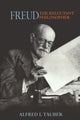 Book cover of: Freud, the Reluctant Philosopher. By: Alfred I. Tauber