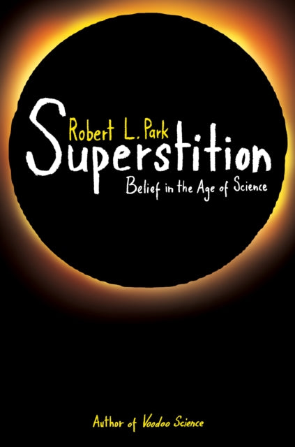 Book cover of: Superstition. By: Robert L. Park