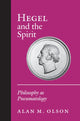 Book cover of: Hegel and the Spirit. By: Alan M. Olson