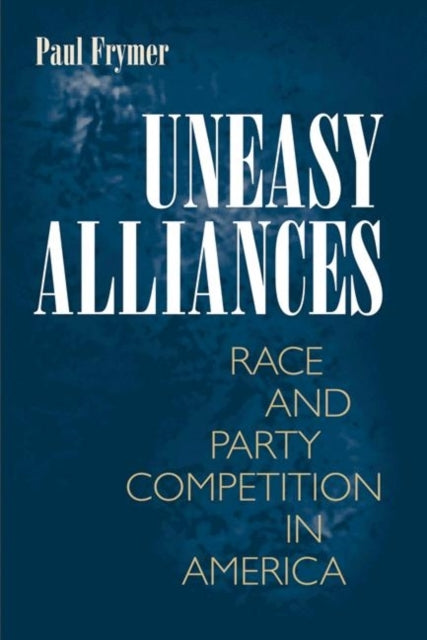 Book cover of: Uneasy Alliances