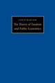 Book cover of: Theory of Taxation and Public Economics. By: Louis Kaplow