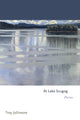 Book cover of: At Lake Scugog. By: Troy Jollimore