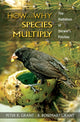 Book cover of: How and Why Species Multiply. By: Peter R. Grant