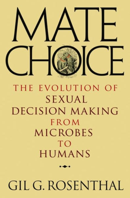 Book cover of: Mate Choice. By: Gil Rosenthal