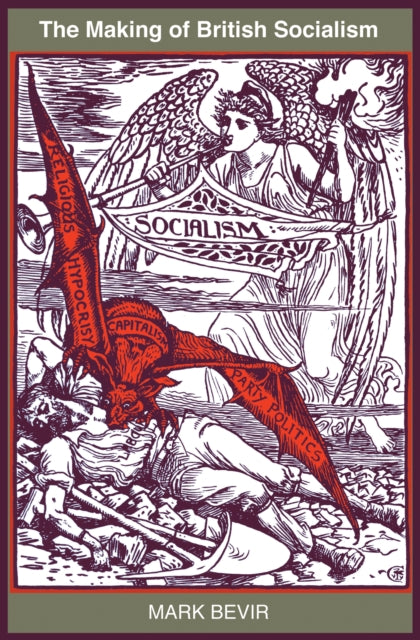 Book cover of: Making of British Socialism. By: Mark Bevir