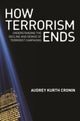 Book cover of: How Terrorism Ends. By: Audrey Kurth Cronin